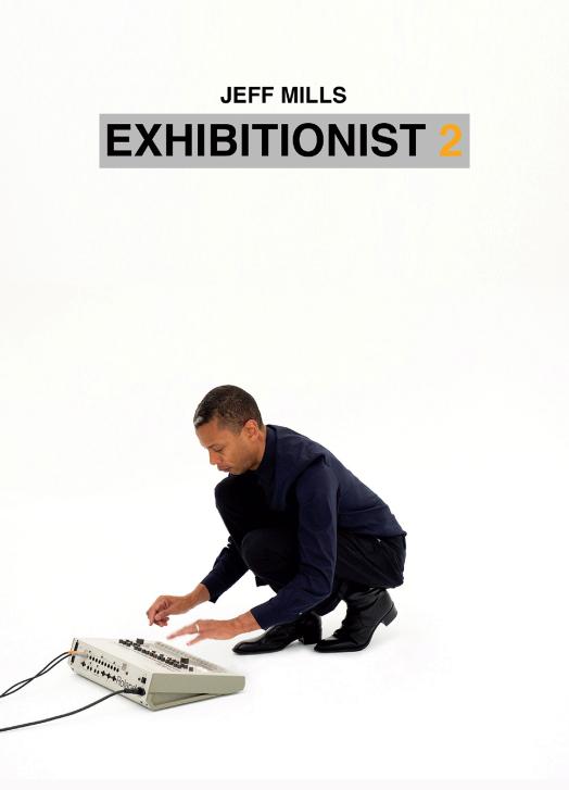 Jeff Mills - The Exhibitionist
