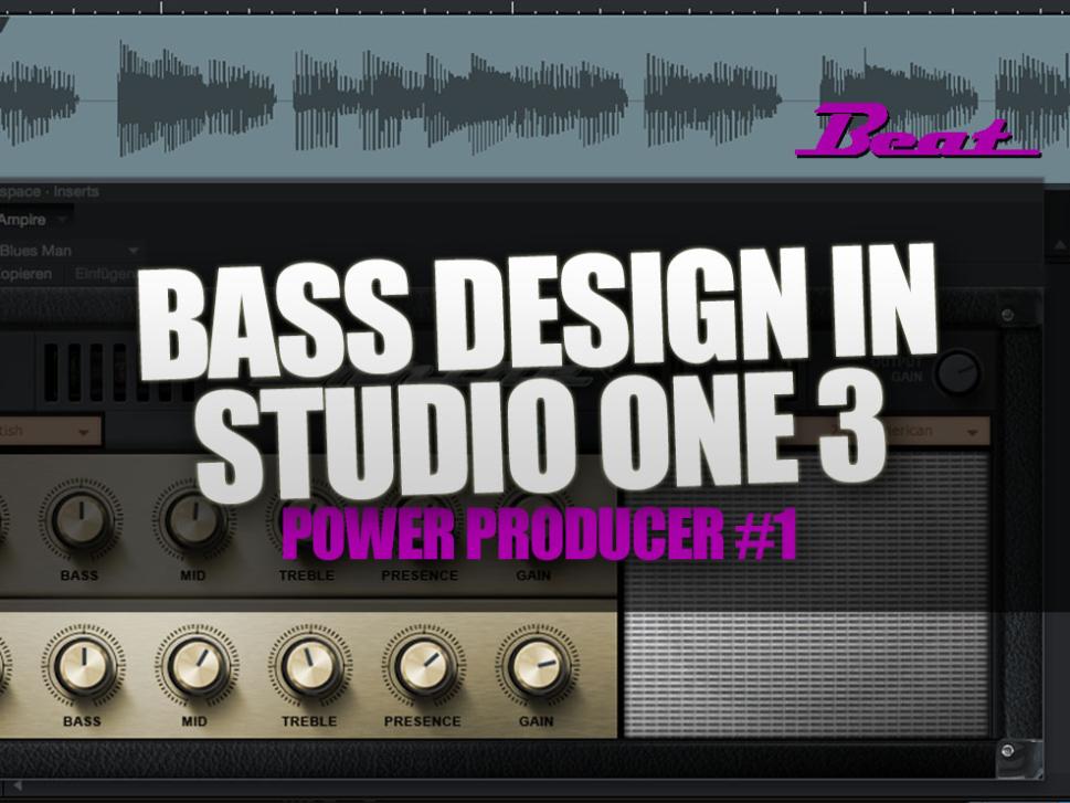 Video-Tutorial: Bass Design in Studio One 3