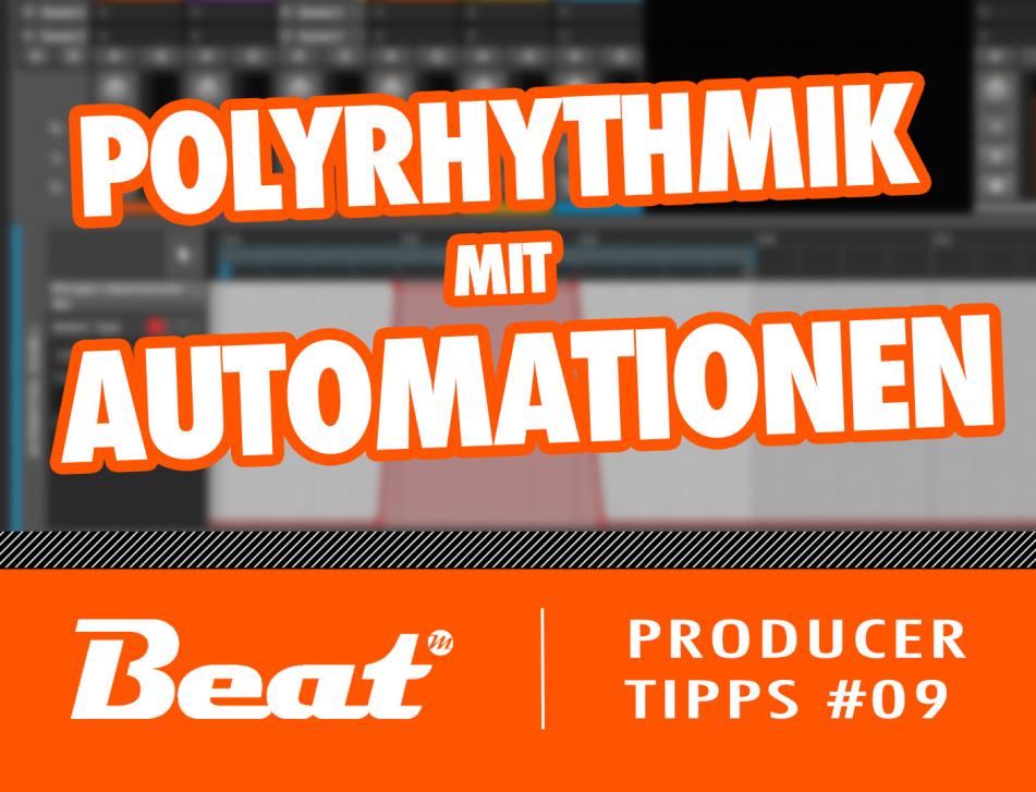 Polyrhythmik mit Automationen
