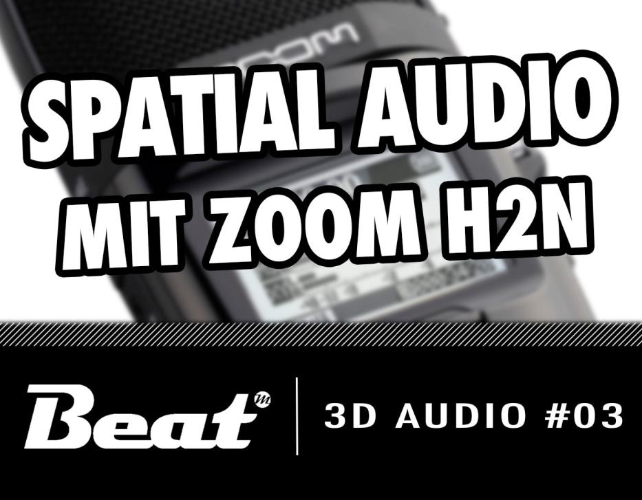 Video-Tutorial: Zoom H2N 3D-Audioaufnahmen und 360 Grad Videos vertonen