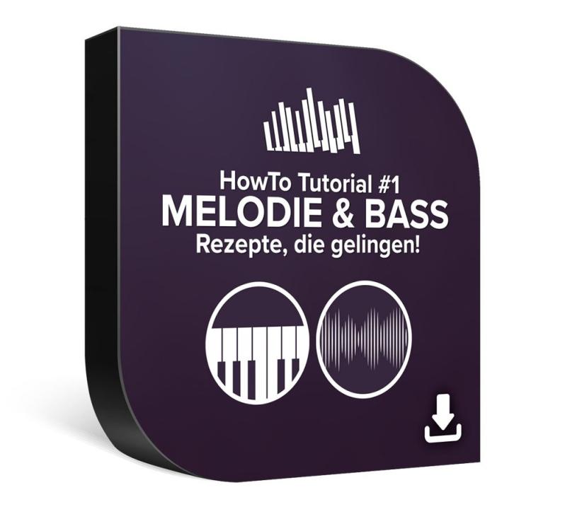 DVD-Lernkurs mit neuem Video-Kurs: HowTo Tutorial #1 – Melodie & Bass