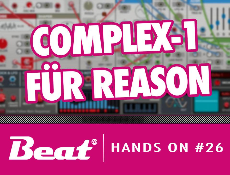 Video-Tutorial: Propellerhead Complex 1 Modularsystem für Reason 10