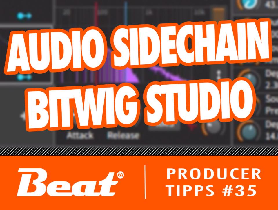 Video-Tutorial: Bitwig Studio - Audio Sidechain mit Modulatoren