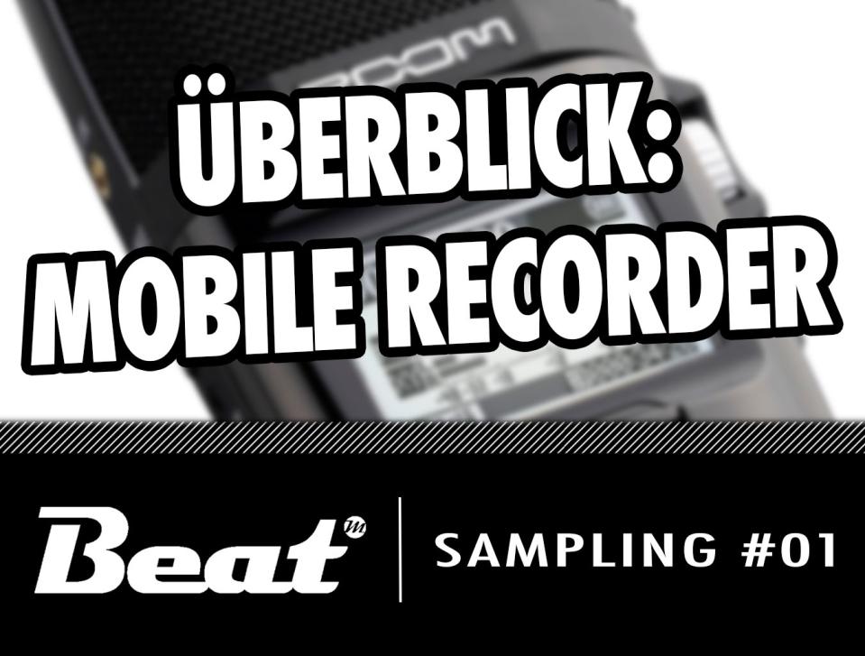 Mobile Recorder im Video-Überblick