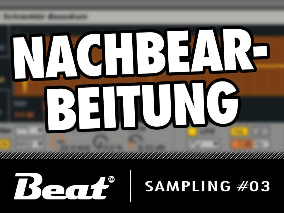 Video-Tutorial: Nachbearbeitung von Samples in der DAW