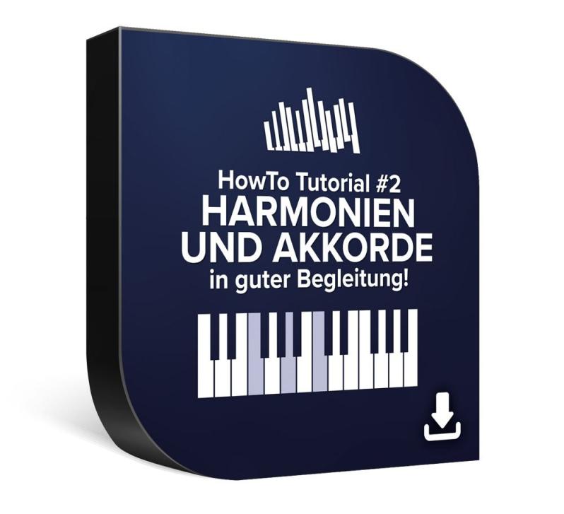 HowTo Tutorial #2 – Harmonien & Akkorde: DVD-Lernkurs mit neuem Video-Kurs