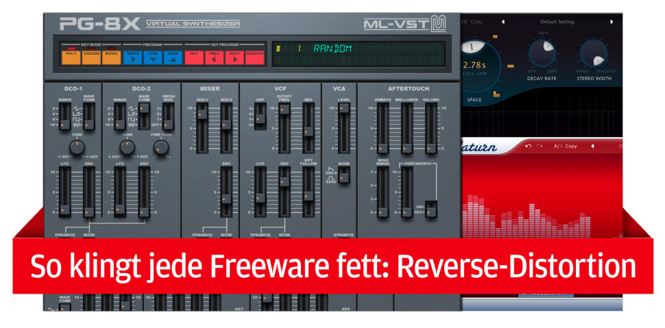 So klingt jede Freeware fett: Reverse-Distortion in sechs Schritten