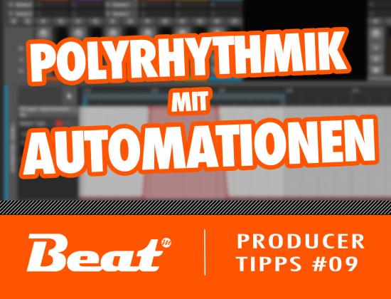 Polyrhythmik mit Automationen Beat Magazin